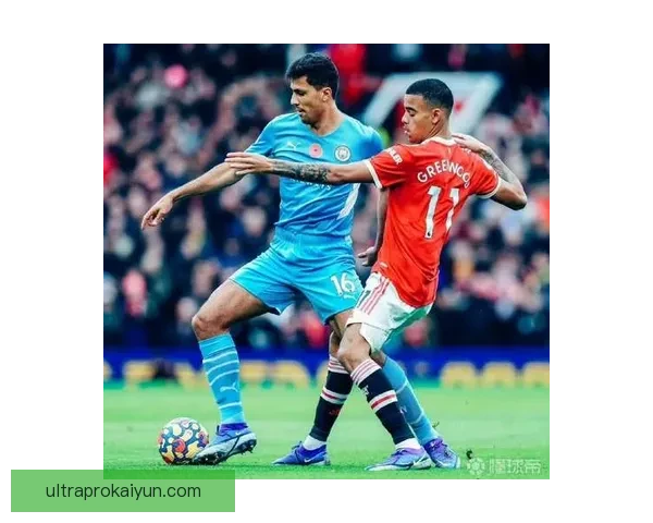 罗德里家庭支持力量持续增强，助力其在赛季表现稳健